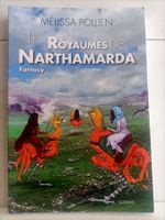 Les Royaumes de Narthamarda (+ dédicace) / Mélissa Pollien /